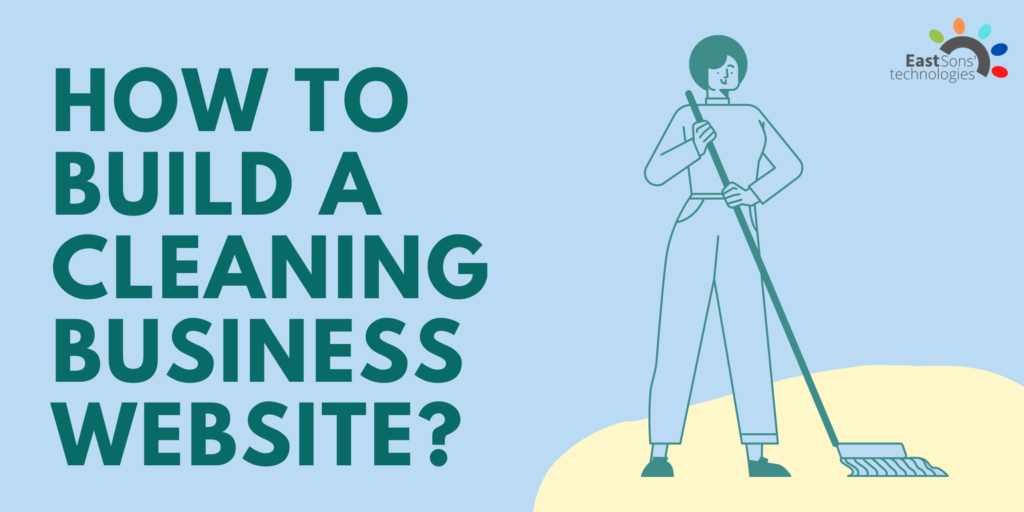 How to Build a Cleaning Business Website